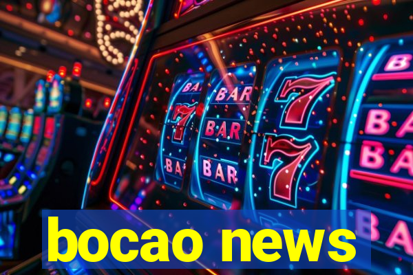 bocao news